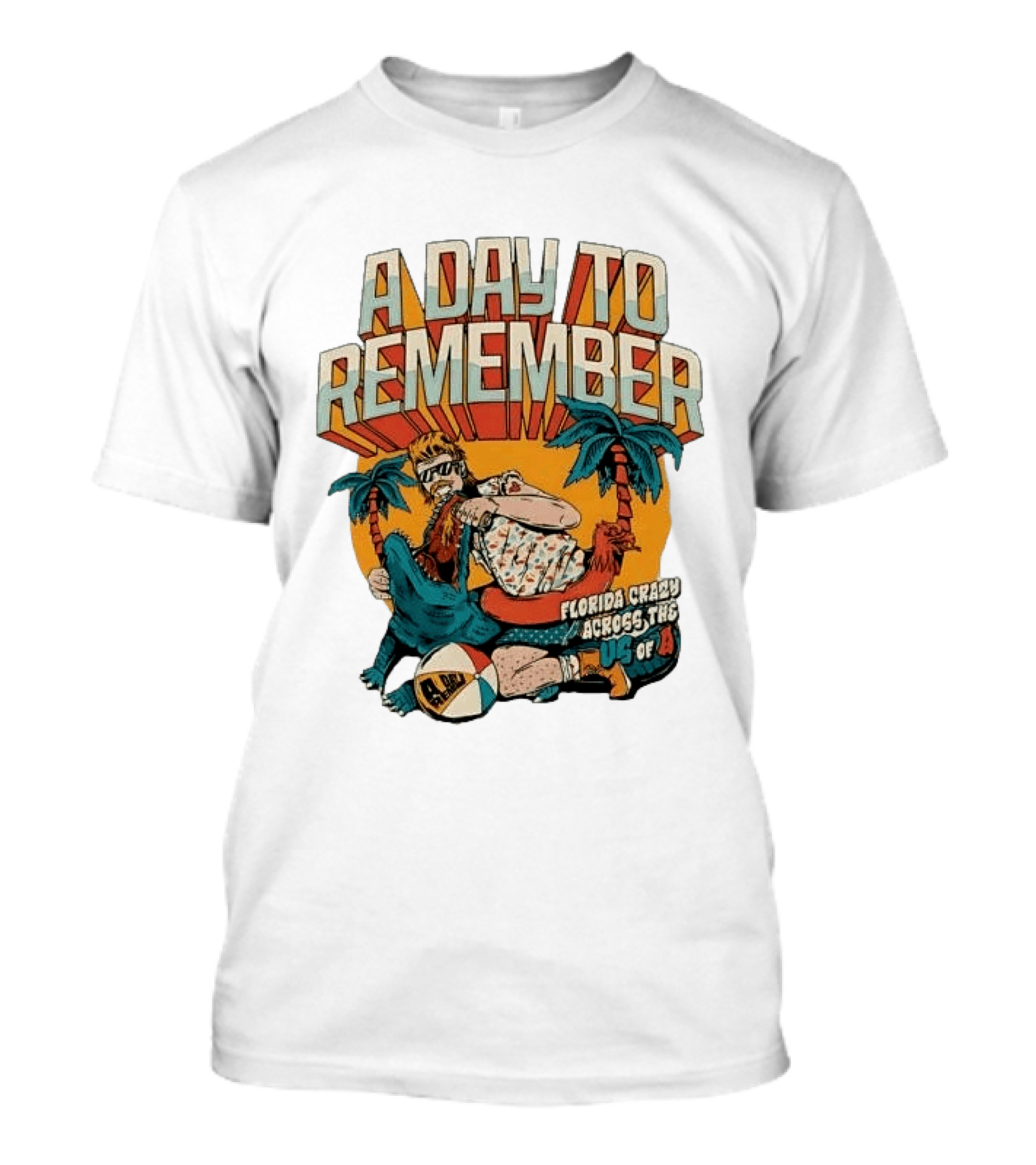 A Day To Remember Mullet Man Gator Florida Crazy Across The US Of A T-Shirt