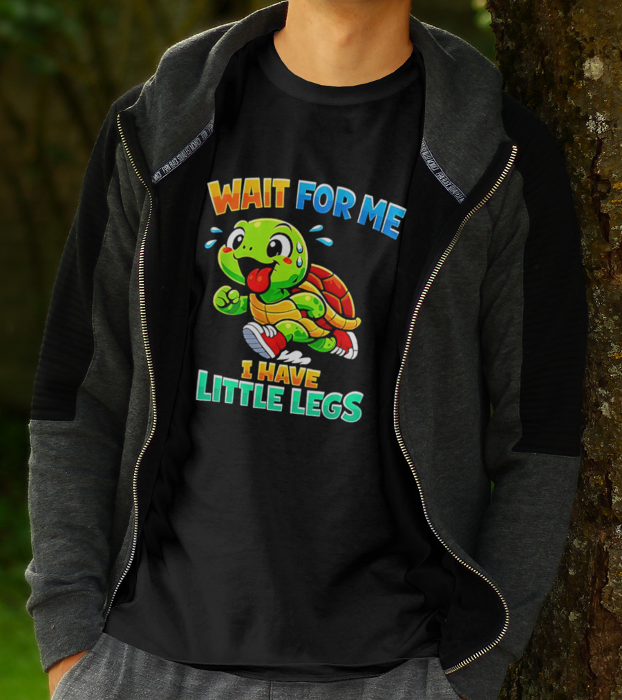 Wait For Me I Have Little Legs Cute Running Turtle T-Shirt