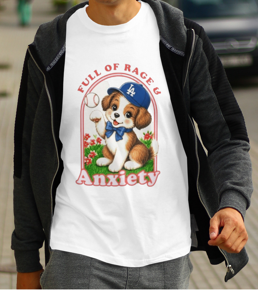 Full Of Rage & Anxiety LA Dodgers Puppy Baseball T-Shirt