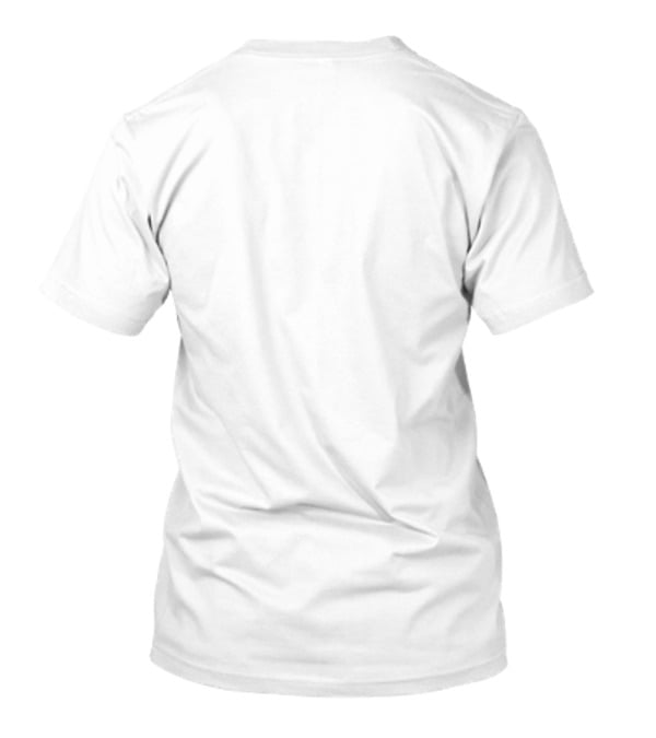 I Said Stop Pulling My Leg But It Was Too Late Playful Humor T-Shirt