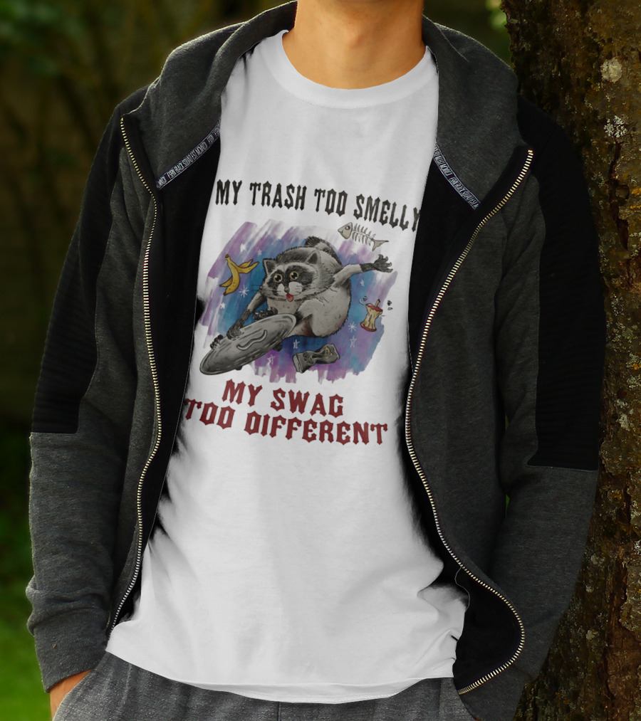 My Trash Too Smelly My Swag Too Different Raccoon Humor Jimothy T-Shirt