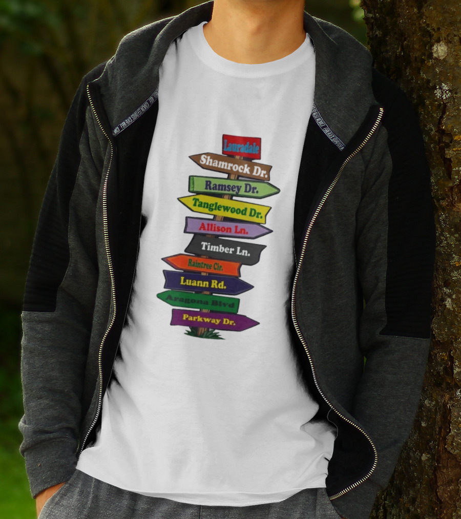 Lauradale Shamrock Ramsey Tanglewood Allison Timber Raintree Luann Aragona Parkway Street Signs T-Shirt