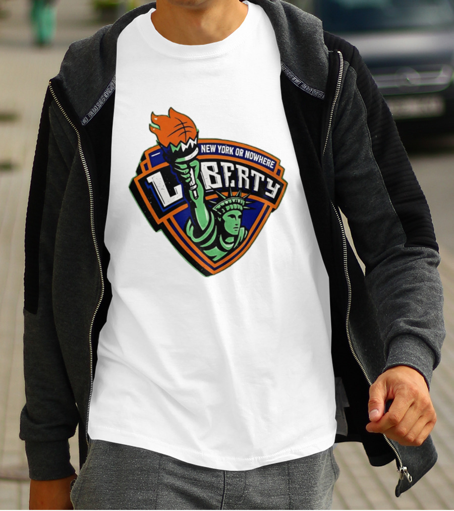 New York Or Nowhere Liberty NY Knicks Basketball Statue Of Liberty T-Shirt