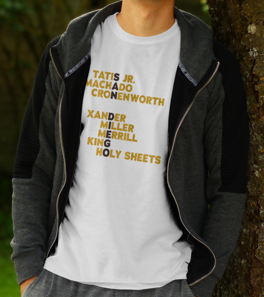 Tatis Jr Machado Cronenworth Xander Miller Merrill King Holy Sheets San Diego Padres Baseball Names 2026 T-Shirt