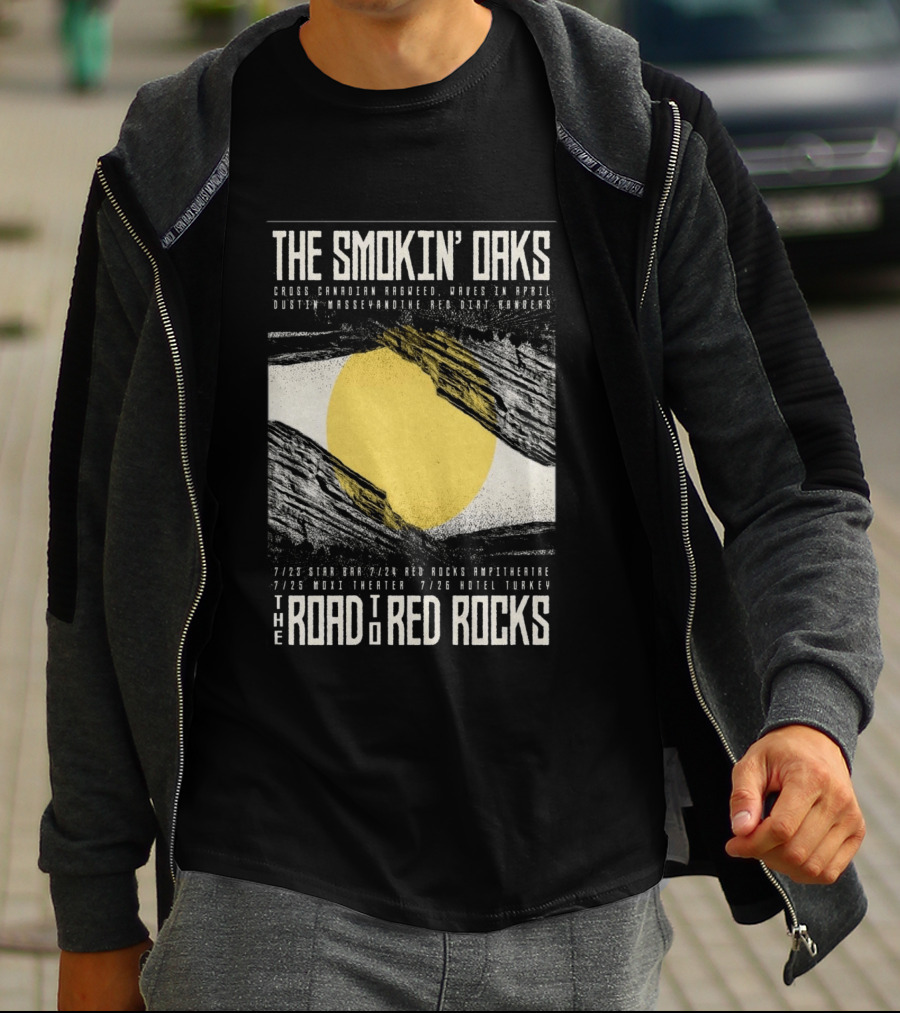 The Smokin' Oaks Road To Red Rocks 2026 Hotel Turkey Featuring Cross Canadian Ragweed Waves In April Dustin Massey And The Red Dirt Rangers T-Shirt