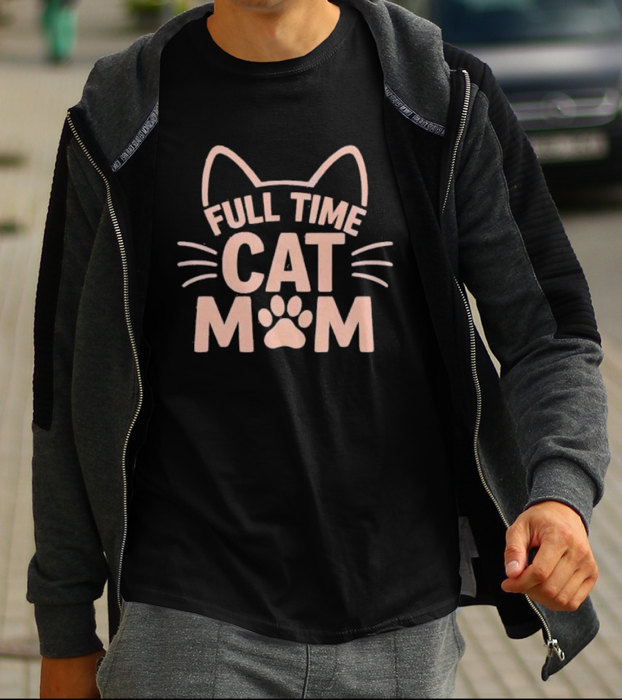 Full Time Cat Mom Paw Print Ears Whiskers T-Shirt