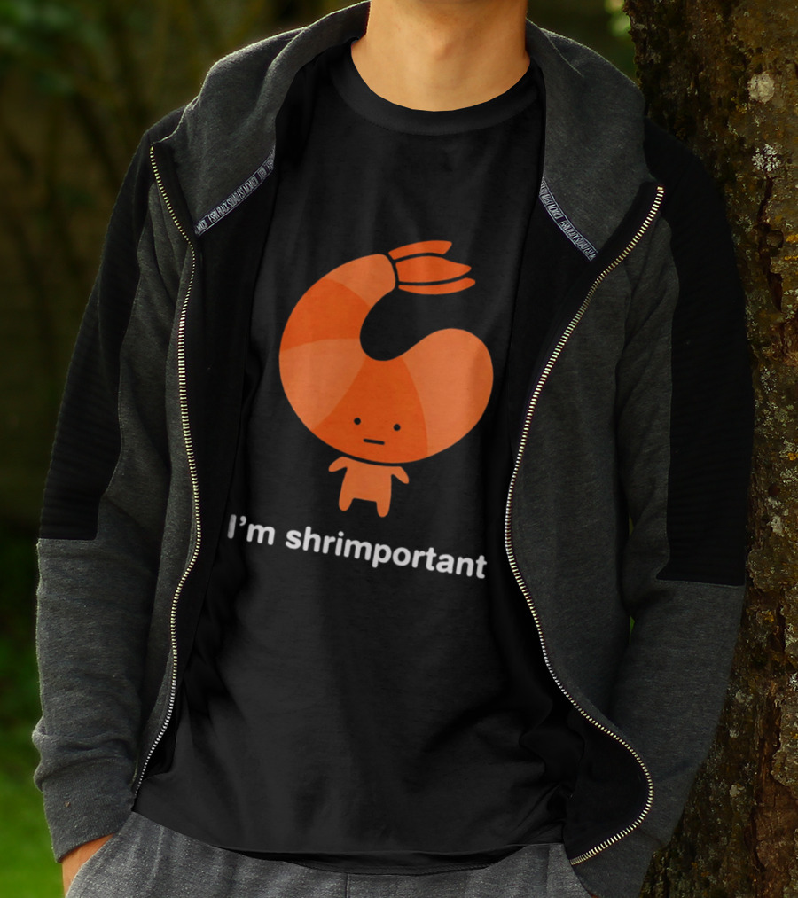 I'm Shrimportant Cute Shrimp Pun T-Shirt