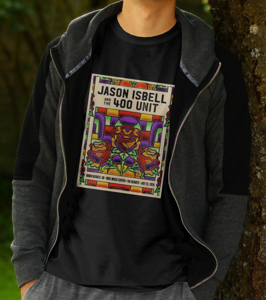 Jason Isbell And The 400 Unit Event Rose Music Center The Heights Huber Heights OH July 25 2026 Roses Stained Glass T-Shirt