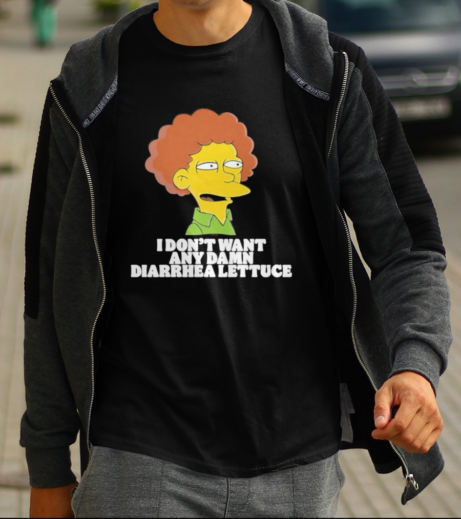 Ned Flanders I Don't Want Any Damn Diarrhea Lettuce T-Shirt