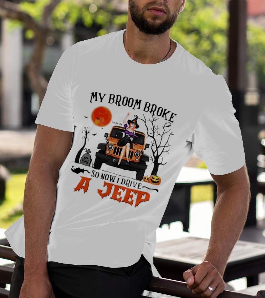 Witch Halloween My Broom Broke So Now I Drive A Jeep With Pumpkins And Orange Moon T-Shirt