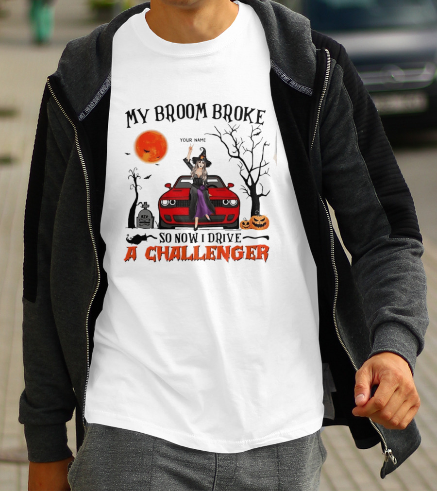 Witch Sitting On Red Car My Broom Broke So Now I Drive A Challenger Halloween Scene T-Shirt