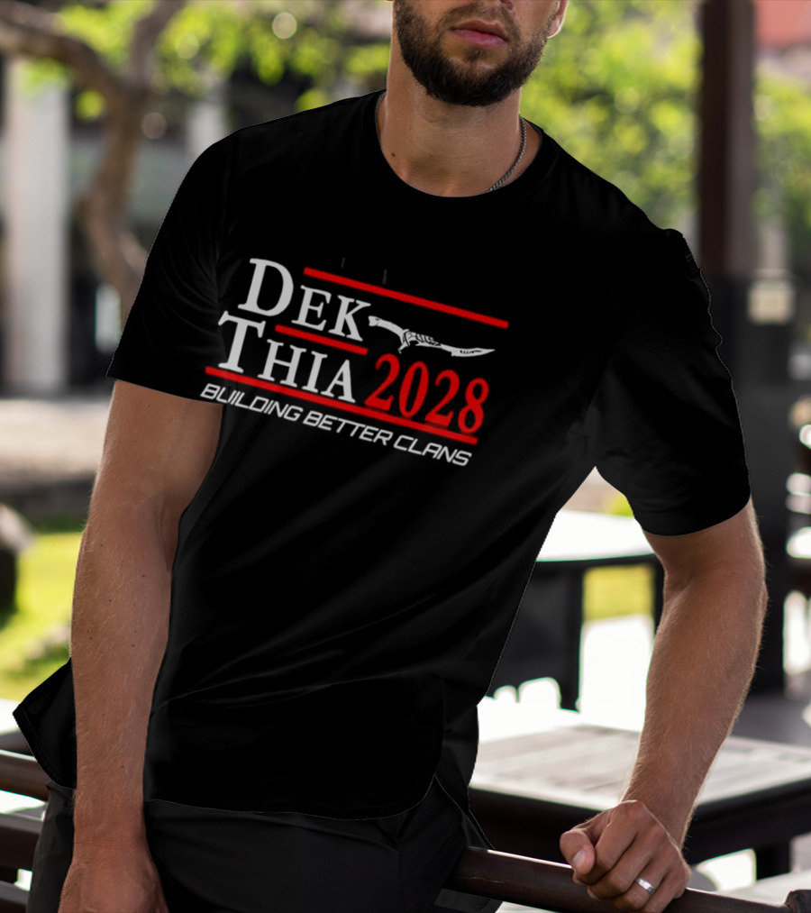Dek Thia 2028 Building Better Clans Knife T-Shirt