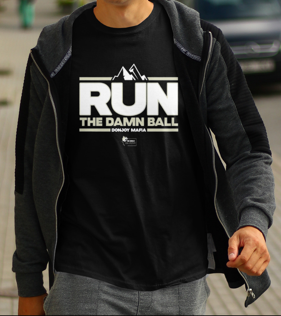 RUN THE DAMN BALL Bobcat Collective Montana Football T-Shirt