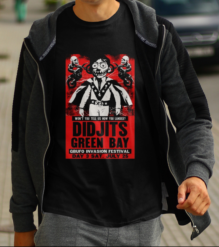 Didjits Green Bay GBUFO Invasion Festival Day 3 July 25 2026 T-Shirt
