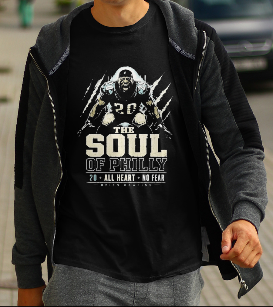 Brian Dawkins The Soul Of Philly All Heart No Fear 20 Eagles Legend T-Shirt