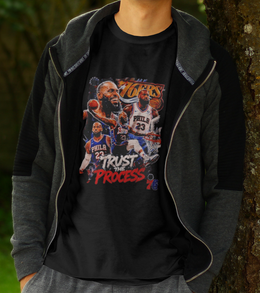 Trust The Process LeBron James Philadelphia 76ers 76ers T-Shirt
