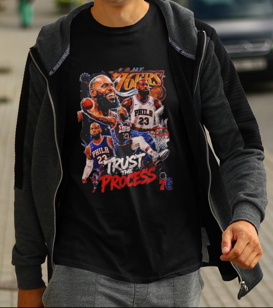 Trust The Process LeBron James Philadelphia 76ers 76ers T-Shirt