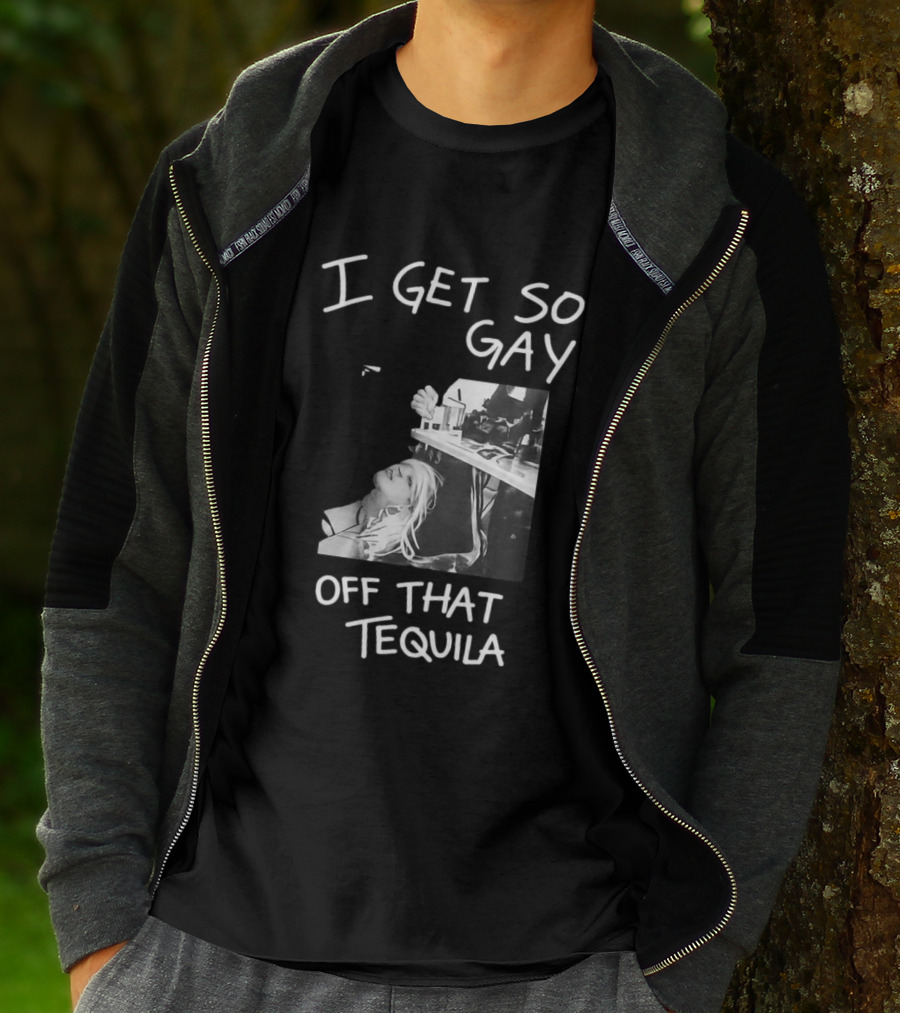 I Get So Gay Off That Tequila Retro Party Vibe T-Shirt