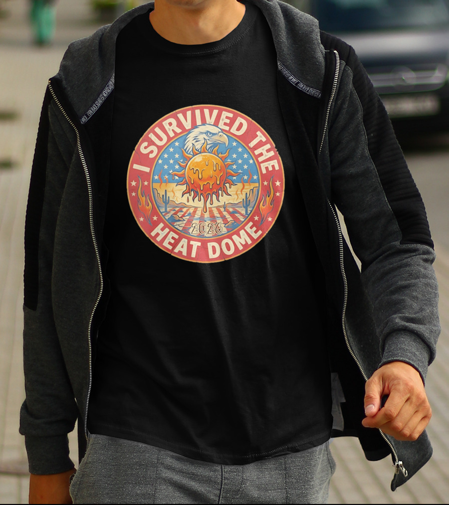I Survived The 2026 Heat Dome Eagle And Melting Sun Southwest Desert Cactus Flames T-Shirt