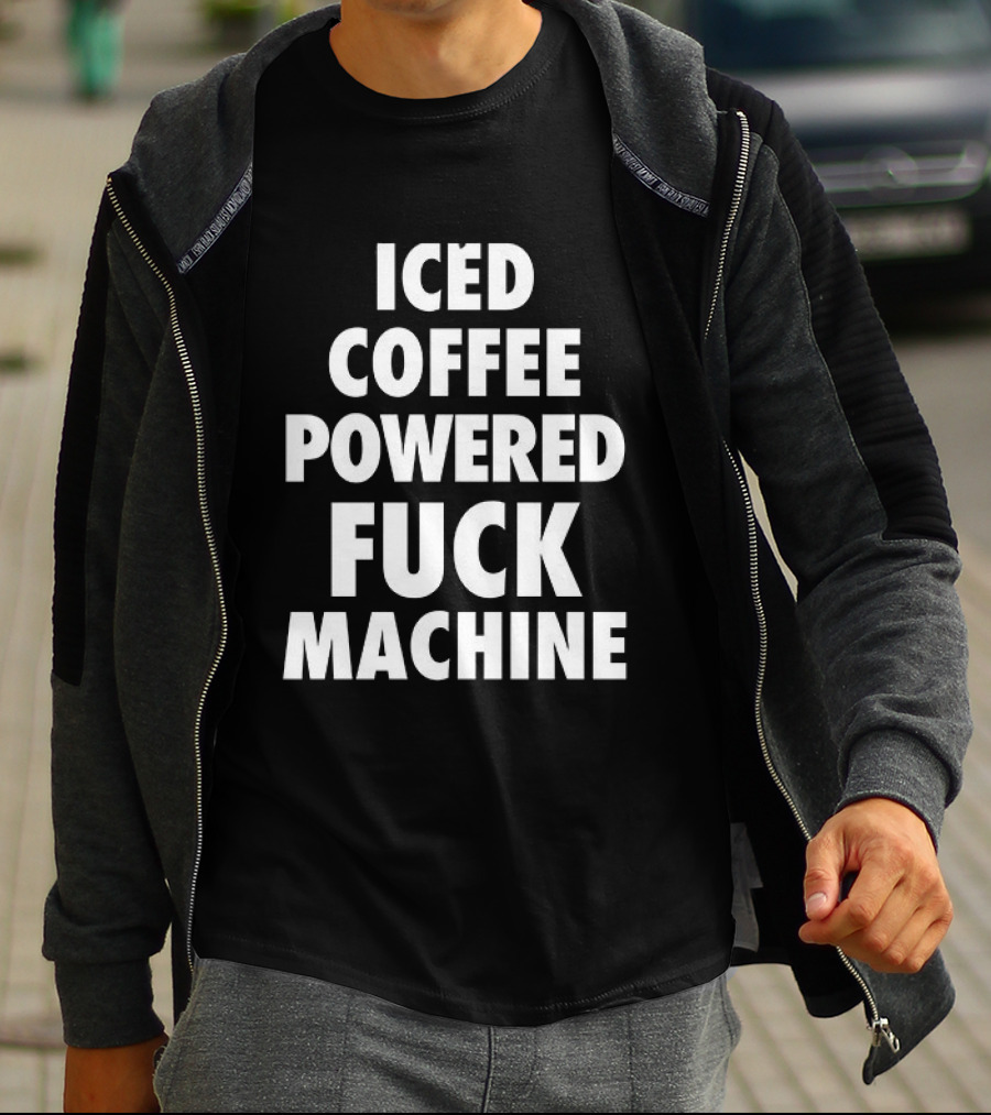 Iced Coffee Powered Statement Phrase T-Shirt