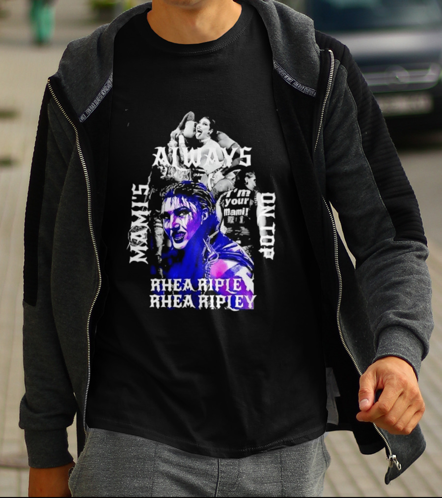 Rhea Ripley WWE Always Mamis I'm Your Mami Dominik Dayby Rhea Ripley T-Shirt