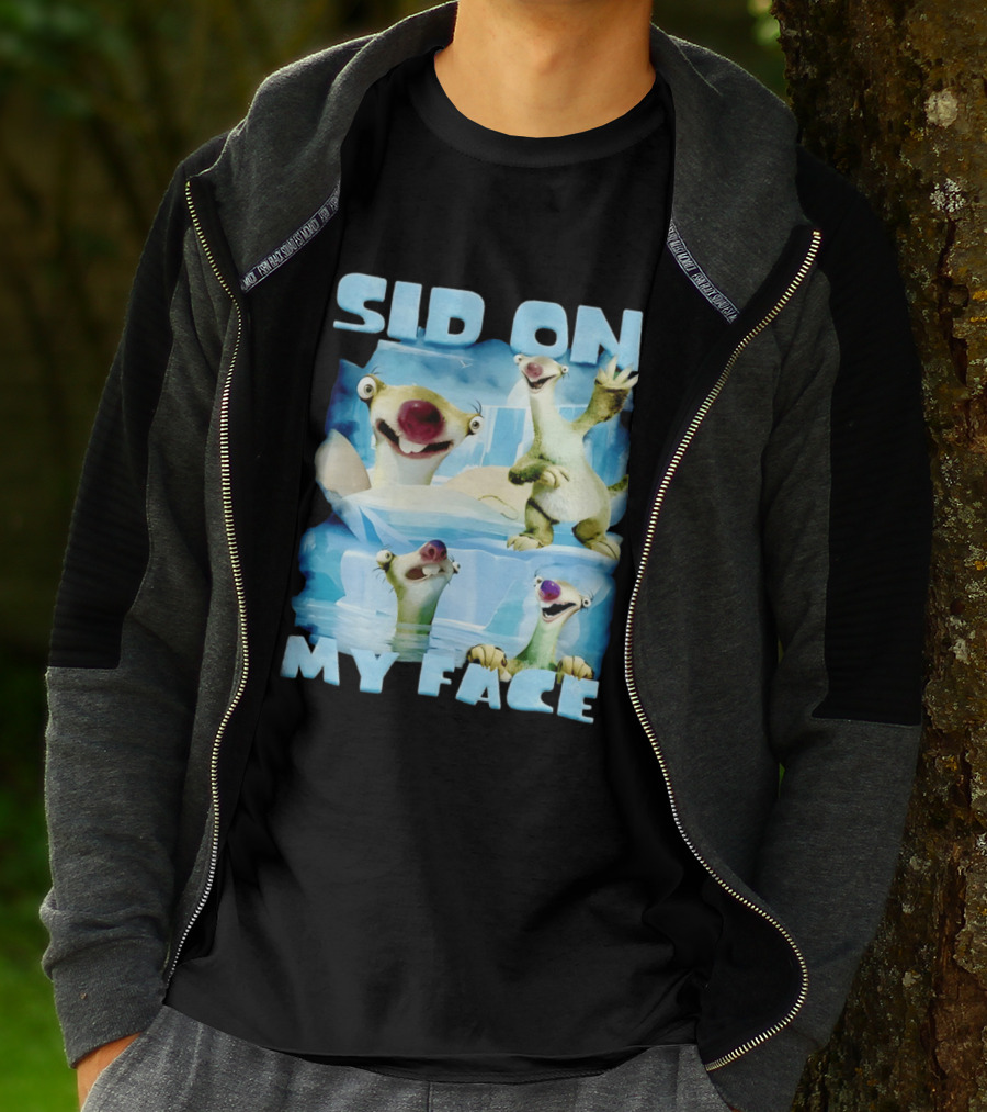 Sid On My Face Sloth Meme Ice Age Character Funny Scene T-Shirt