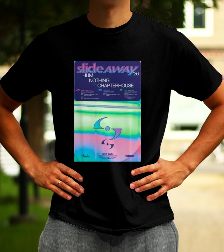 Slide Away 26 Tour Featuring Hum Nothing Chapterhouse May 2026 New York City Chicago Los Angeles T-Shirt
