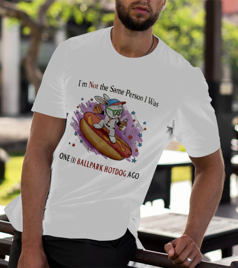 I'm Not The Same Person I Was One Ballpark Hotdog Ago Baseball Bunny With Sunglasses And Stars T-Shirt