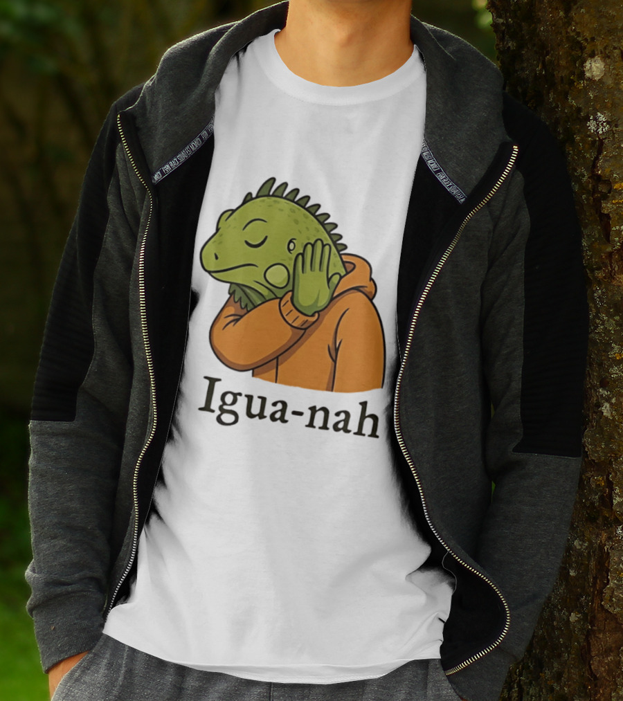 Iguana Igua Nah Meme T-Shirt