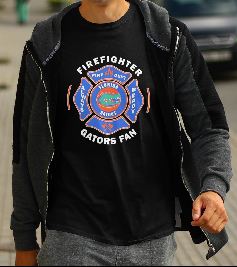 Florida Gators Firefighter Fan Always Ready Fire Dept T-Shirt