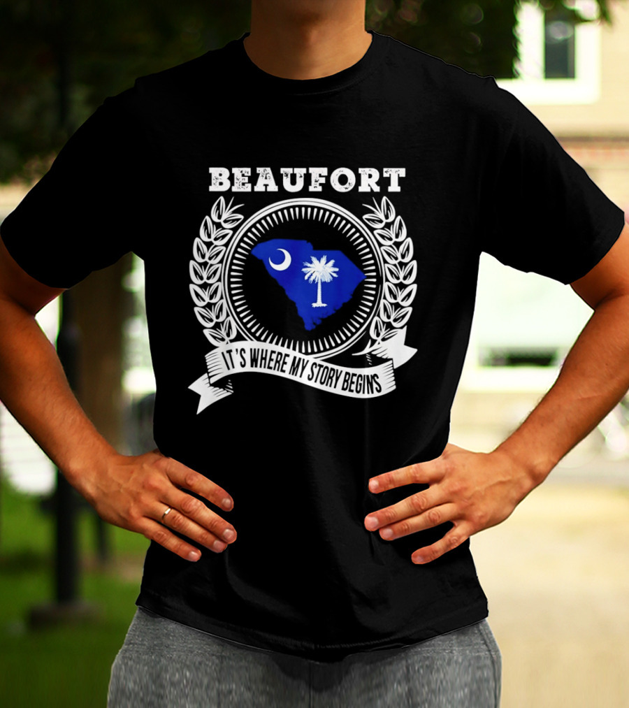 Beaufort South Carolina It's Where My Story Begins Crescent Moon Palmetto State T-Shirt
