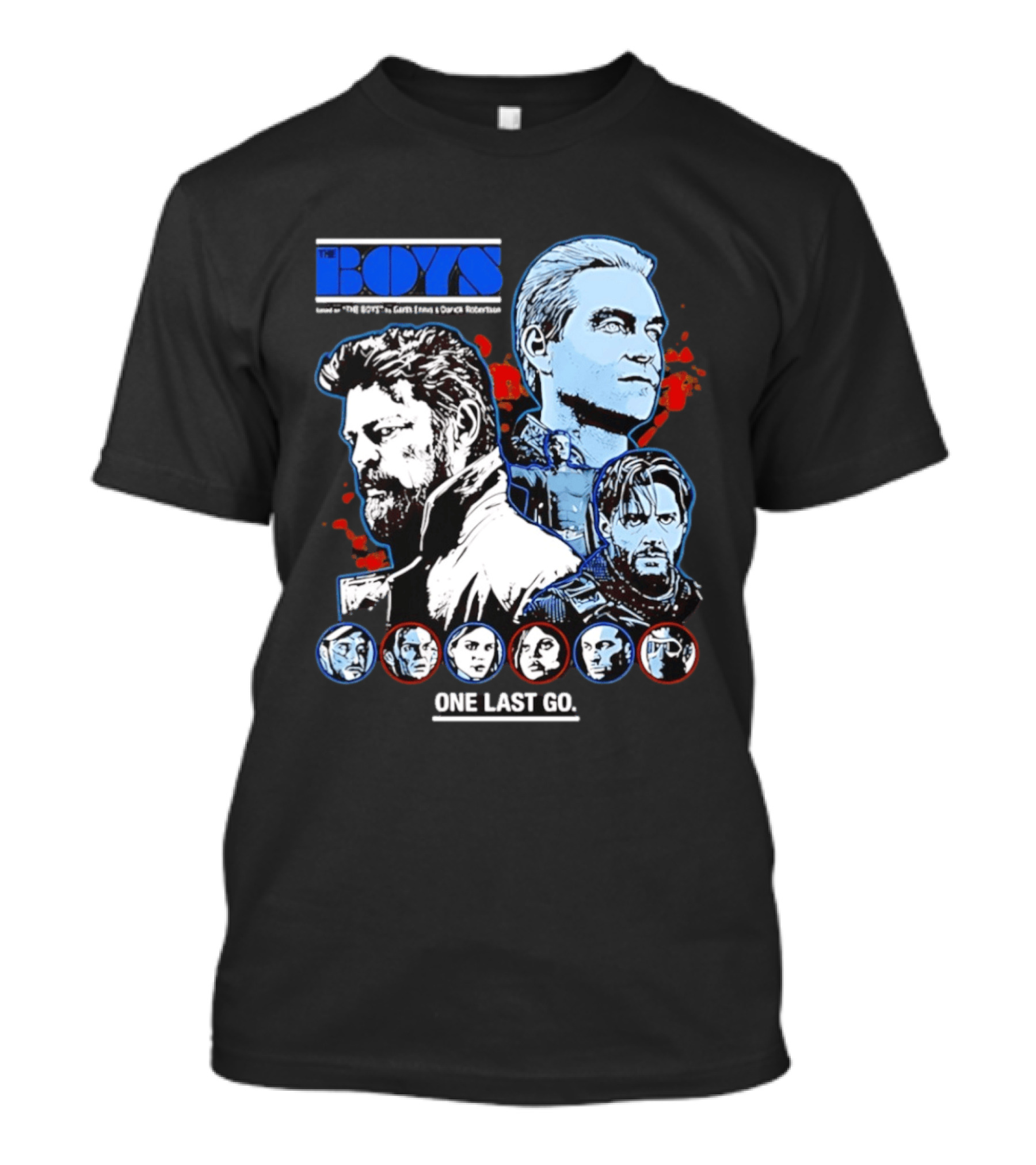 The Boys Billy Butcher Homelander Soldier Boy One Last Go T-Shirt