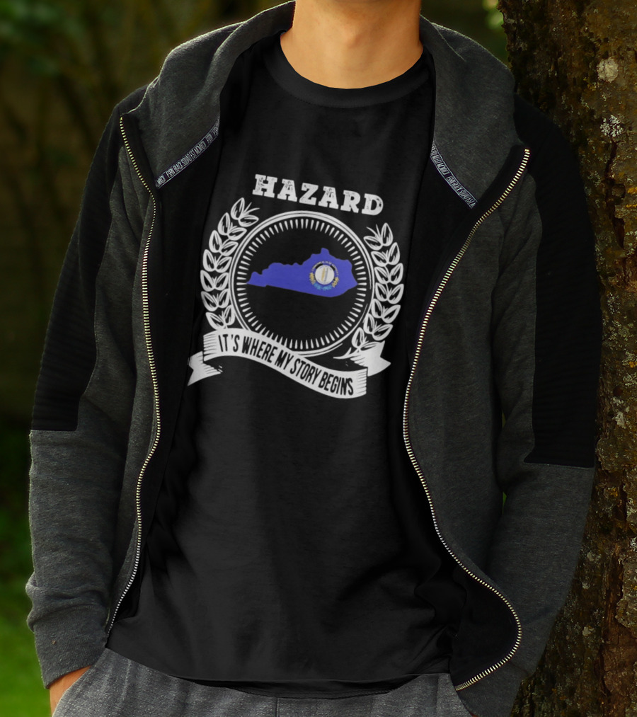 Hazard Kentucky It's Where My Story Begins State Outline And Laurel T-Shirt