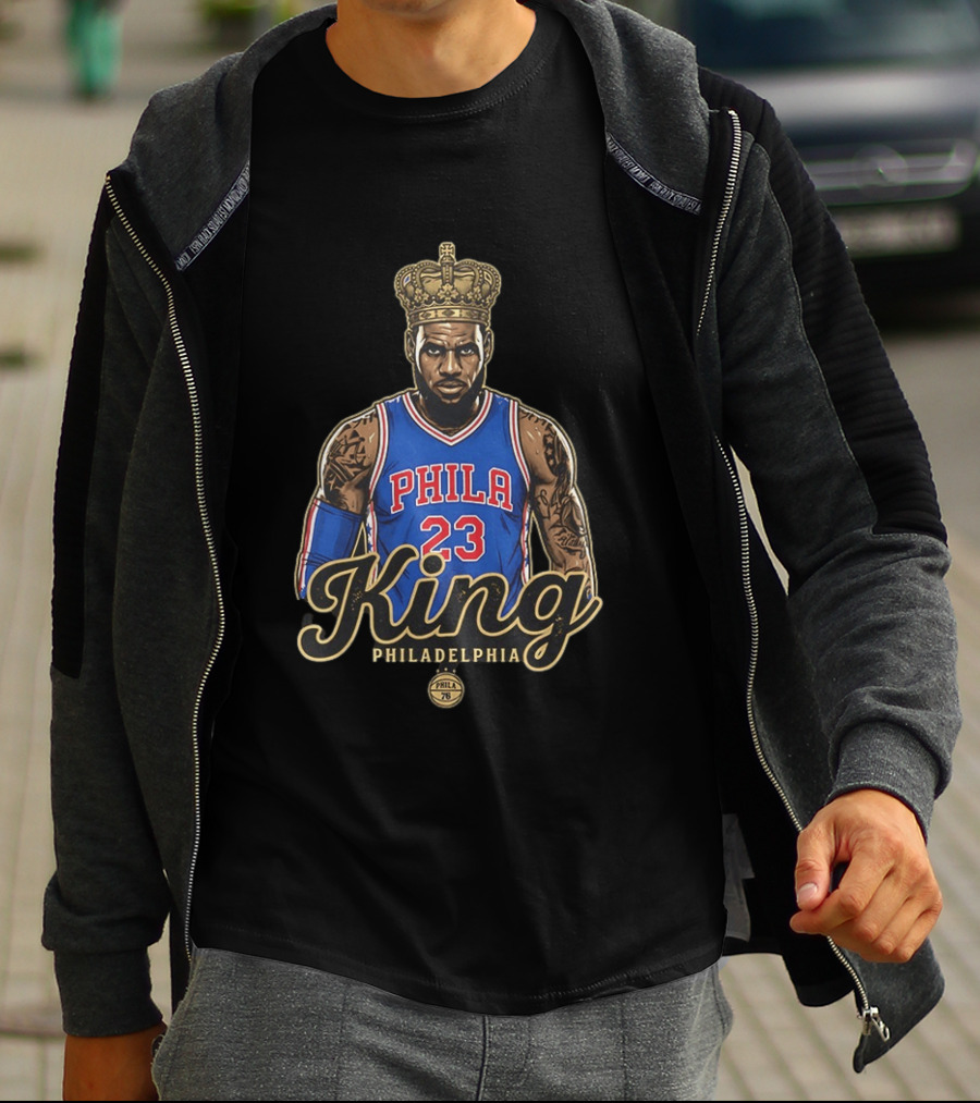 LeBron James King Phila 23 Philadelphia 76ers NBA Basketball Fan T-Shirt
