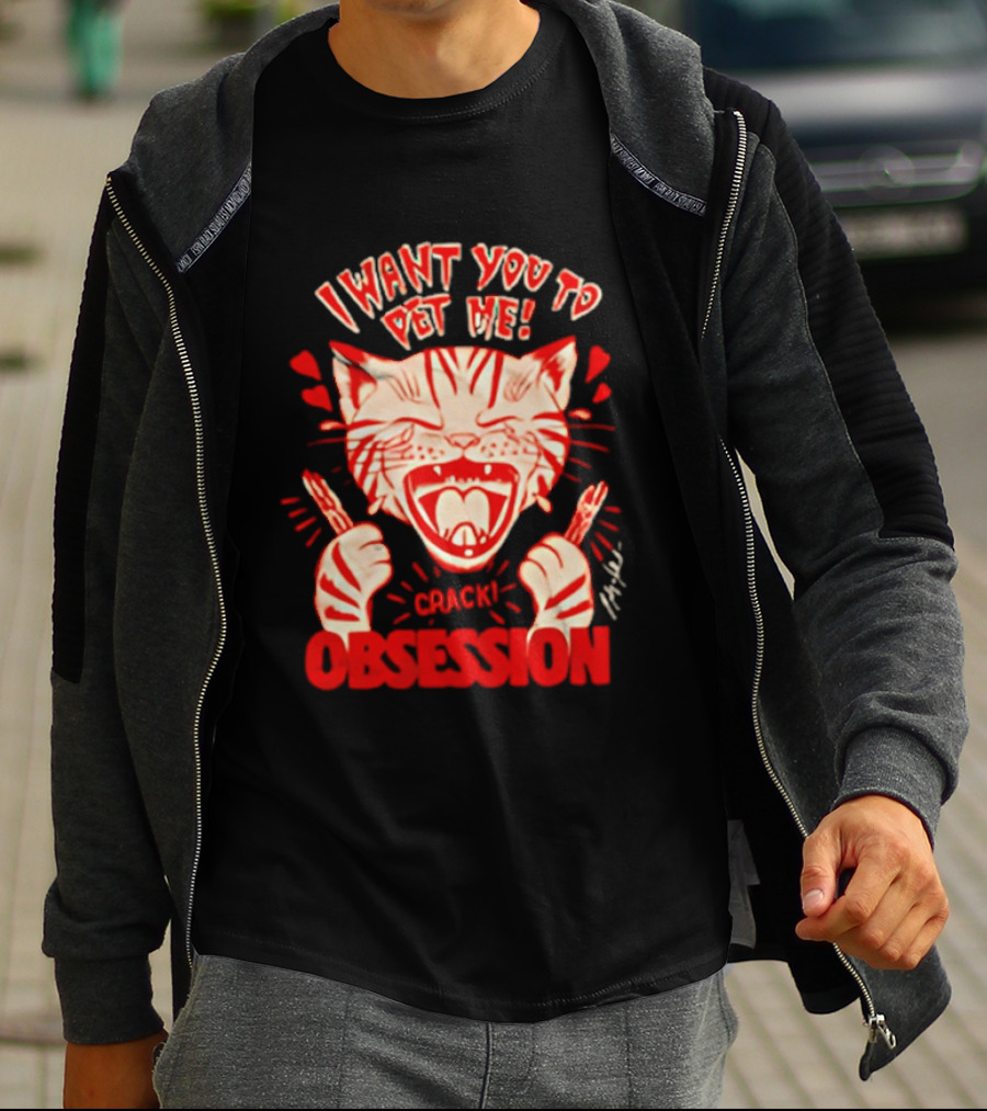 I Want You To Pet Me Crack Obsession Cat With Playful Hearts T-Shirt