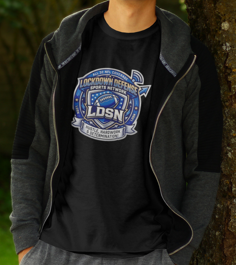 All 32 NFL Coverage Lockdown Defense Sports Network Hustle Hardwork Determination LDSN T-Shirt