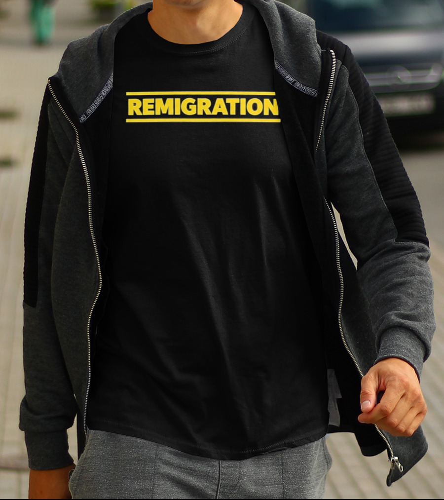 Martin Sellner Remigration Remigration T-Shirt