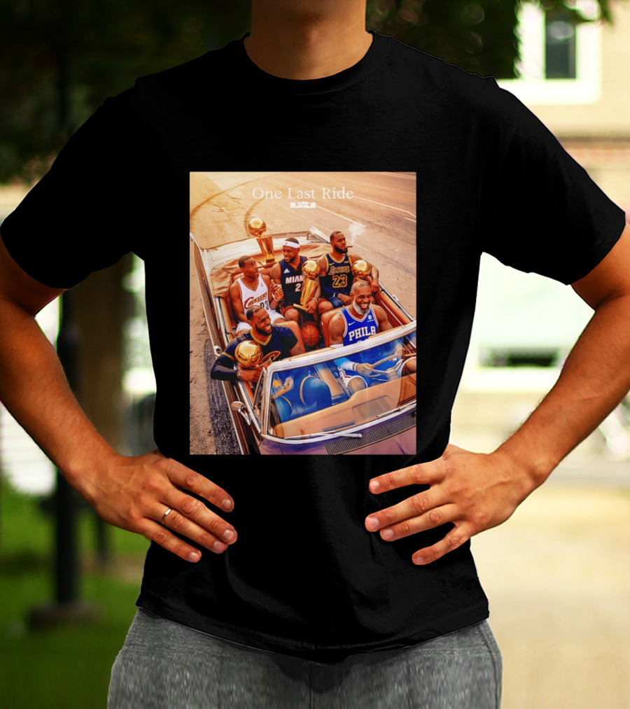 One Last Ride LeBron James Cavaliers Heat Lakers 76ers 23 6 3 T-Shirt