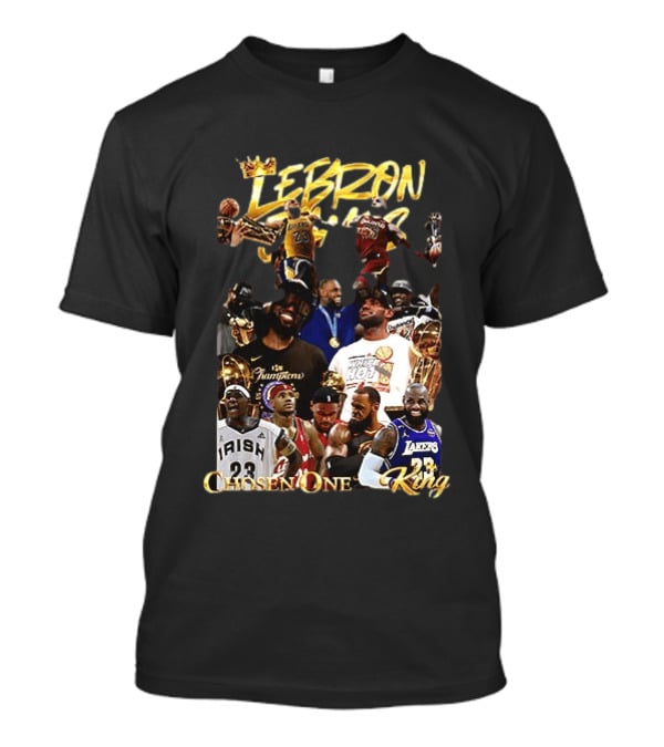 Lebron James Chosen One King Lakers Heat Cavaliers Lakers Champions T-Shirt