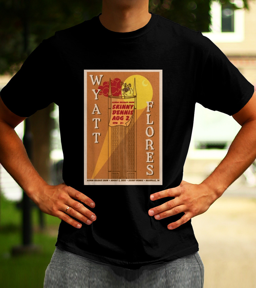Wyatt Flores Album Release Show Skinny Dennis August 2 2026 Nashville TN T-Shirt