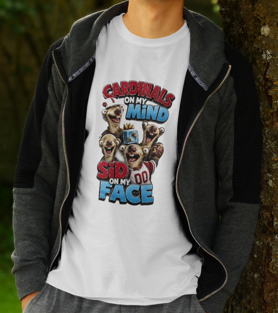 Cardinals On My Mind Sid On My Face Ice Age Sloth Football Fan Humor T-Shirt