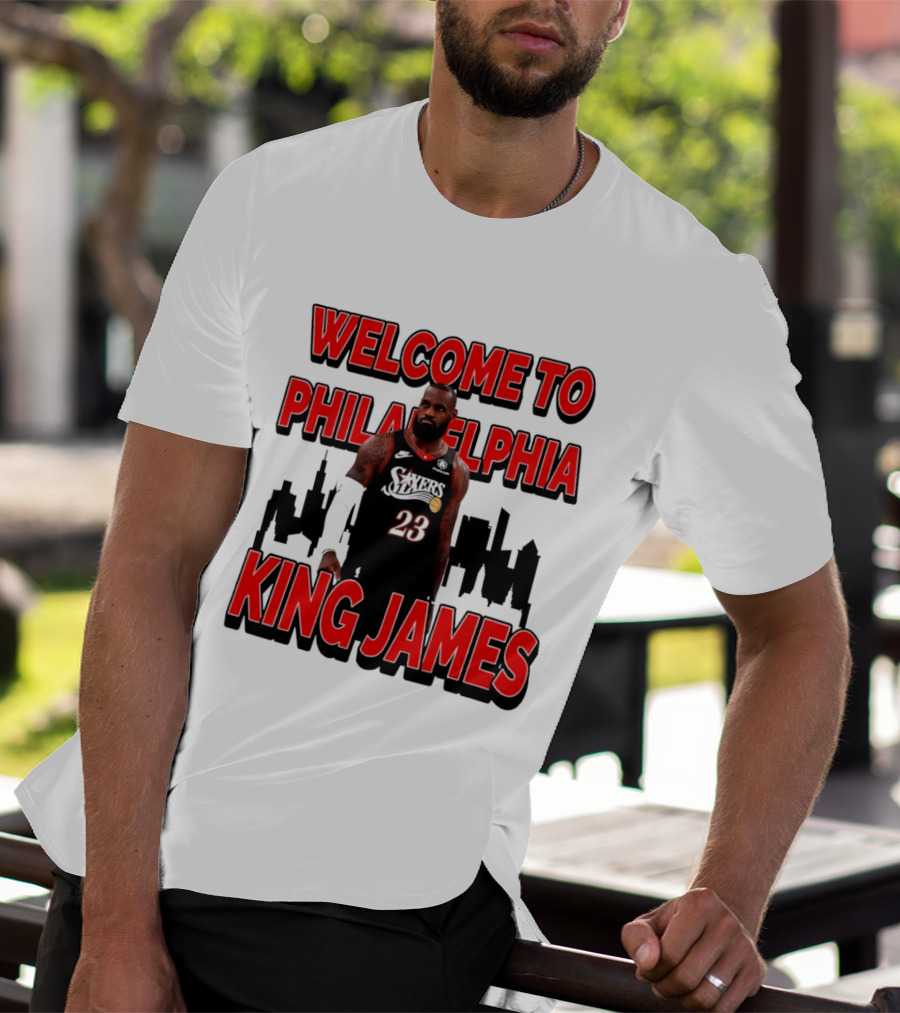 Philadelphia 76ers Welcome King James To Philadelphia Skyline T-Shirt