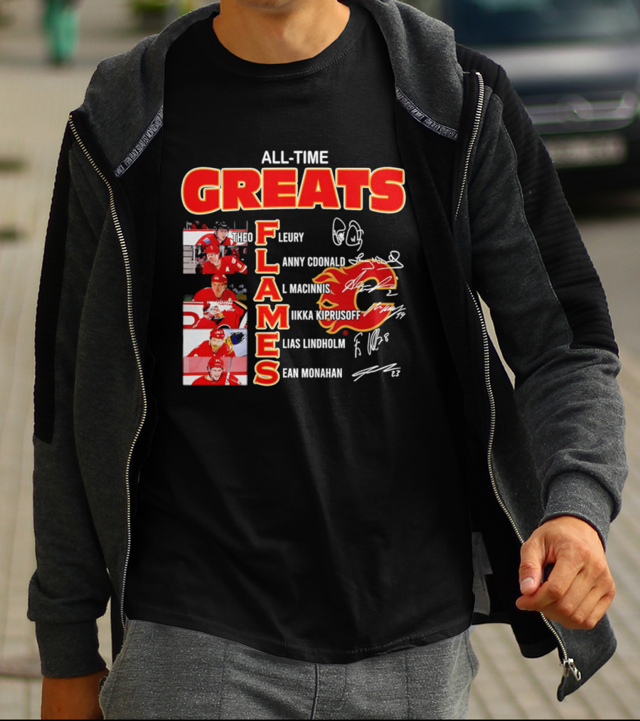 All Time Greats Flames Theo Fleury Lanny McDonald Al MacInnis NHL Mika Kiprusoff Elias Lindholm Sean Monahan T-Shirt