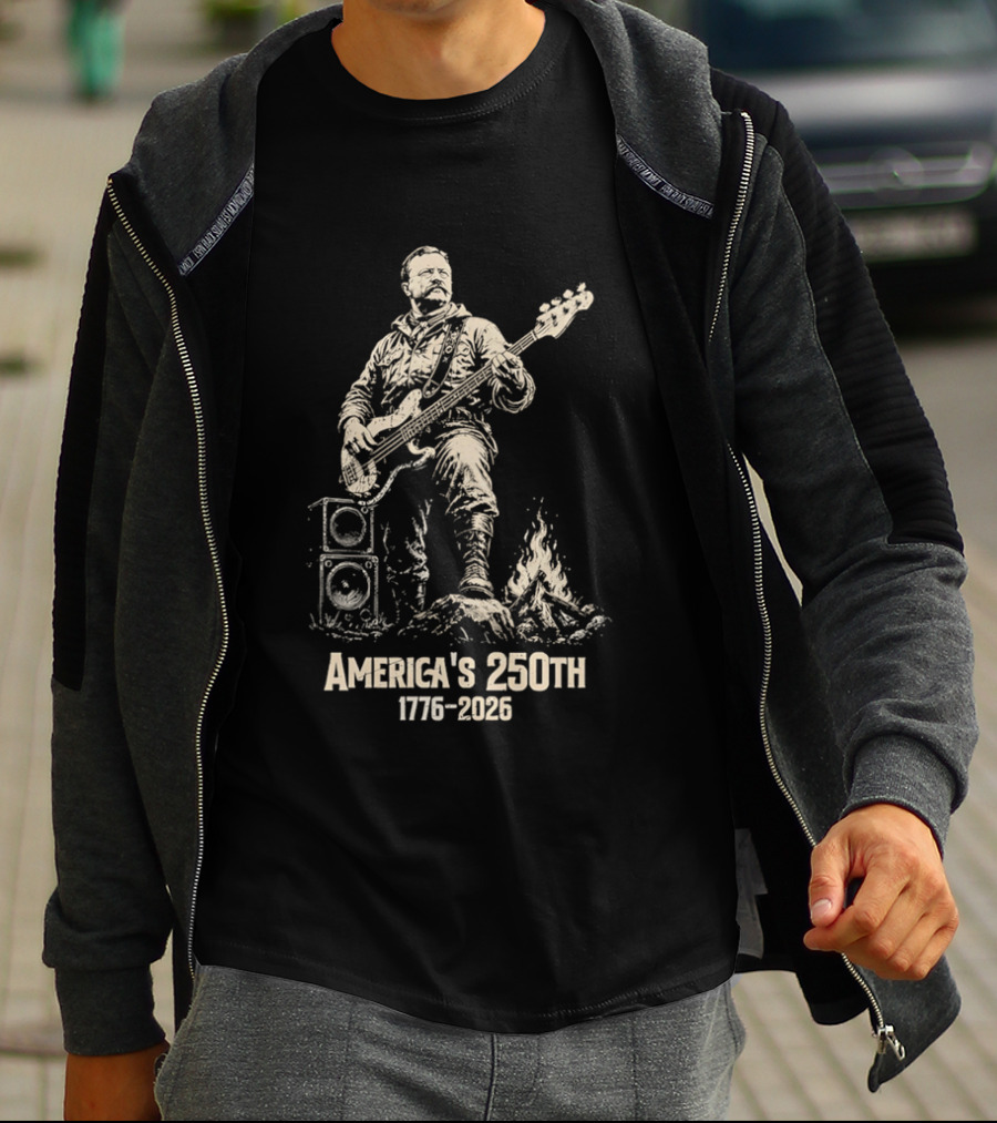 America's 250th 1776 2026 Theodore Roosevelt Bass Guitar Campfire T-Shirt