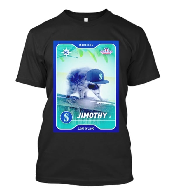 Seattle Mariners Jimothy Night Farmers Insurance Rookie Card 2000 Of 2000 T-Shirt