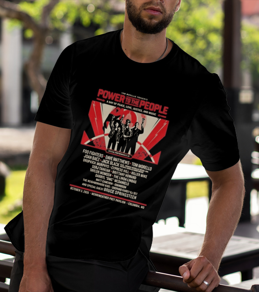 Livenation Presents Power To The People Event For Justice Love Freedom And Peace Foo Fighters Columbia Maryland October 03 2026 T-Shirt