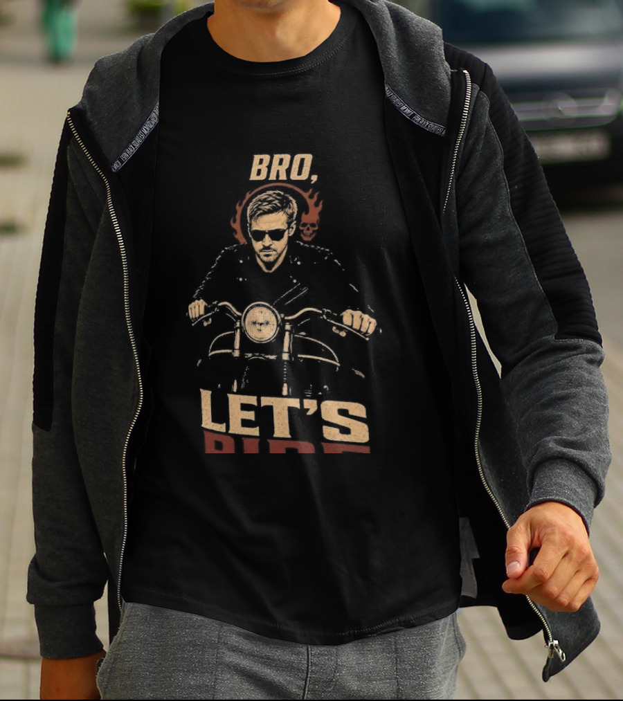 Bro Ghost Rider Let's Ride T-Shirt