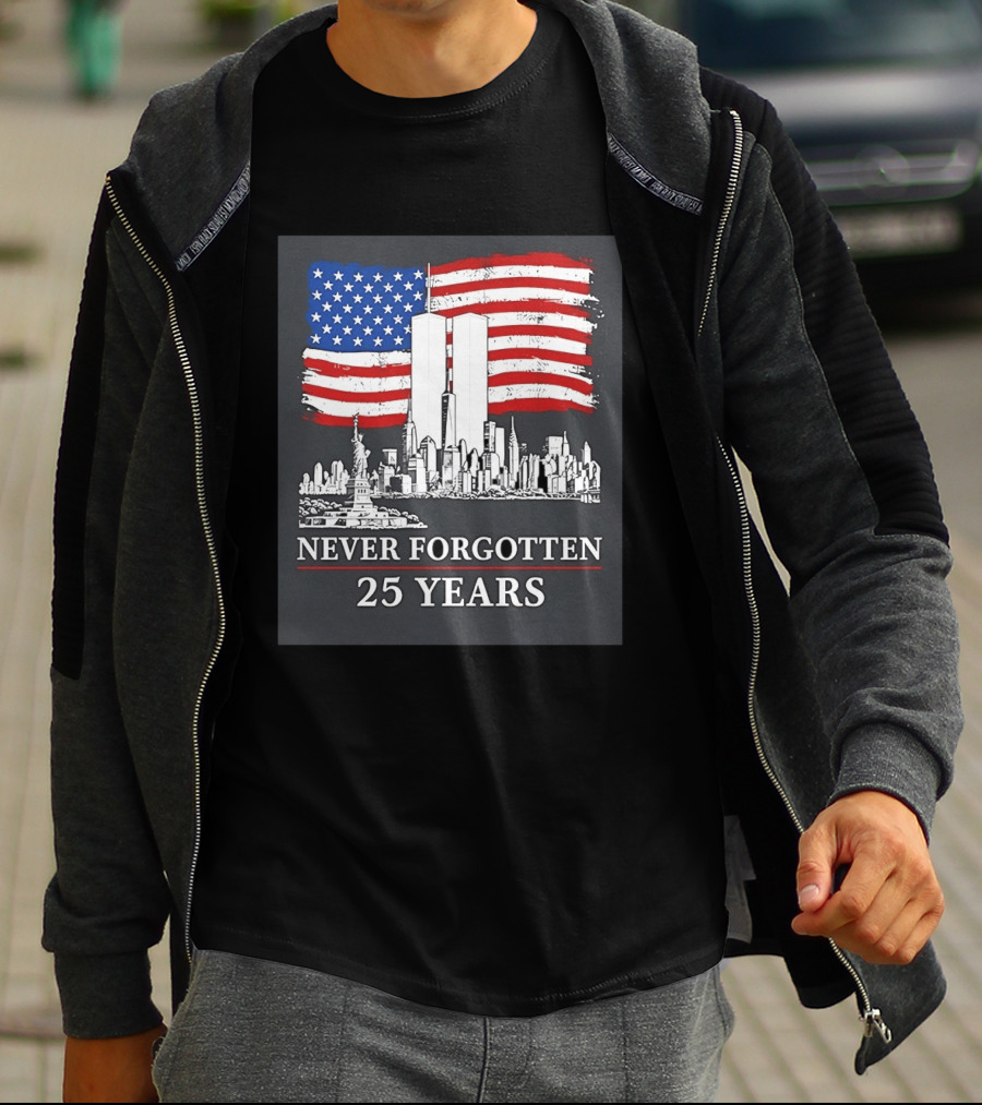 September 11 Twin Towers Memorial New York Never Forgotten 25 Years Anniversary USA Flag Statue Of Liberty T-Shirt