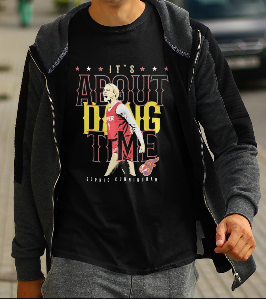 Sophie Cunningham It's About Dang Time Fever T-Shirt