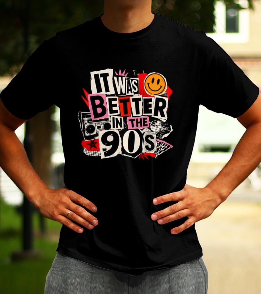 It Was Better In The 90s Boombox And Smiley Face Retro 90s Nostalgia T-Shirt